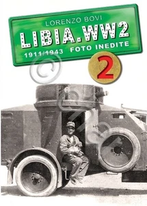 WWII - L. Bovi - Libyen.ww2 unveröffentlichtes Foto - Vol. 2 - Aufl. 2015 - Bild 1 von 1