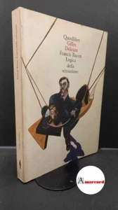 Deleuze, Gilles. Francis Bacon : logica della sensazione. Macerata Quodlibet, 1 - Foto 1 di 1