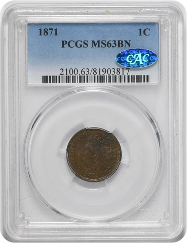 1871 Indian Cent MS63BN PCGS (CAC) Cover