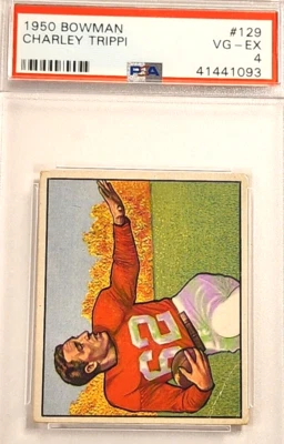 1950 BOWMAN #129 CHARLEY TRIPPI PSA VG-EX 4 HOF - Image 1 of 3