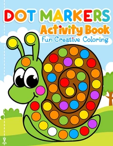 Dot Markers Activity Book Fun Creative Coloring: Toddler Craft Fill the Dots, Cu - Picture 1 of 2