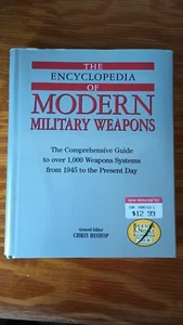 The Encyclopedia of Modern Military Weapons edited by Chris Bishop (1999 HC) - Bild 1 von 5