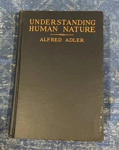 Understanding Human Nature by Alfred Adler 1927 Vintage Textbook First Edition - Bild 1 von 11