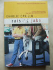 Roman Charlie Carillo   Raising Jake Sprache Englisch