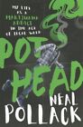 Pothead : My Life As a Marijuana Addict in the Age of Legal Weed, Paperback b...