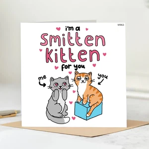 "Funny Cat Love Card | I'm a Smitten Kitten for You | Cute Pun Greeting for Boyf - Picture 1 of 2