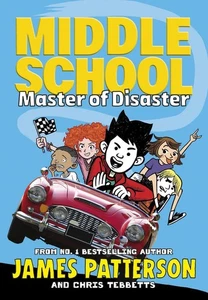 Middle School: Master of Disaster: (Middle School 12) by James Patterson (Englis - Picture 1 of 1