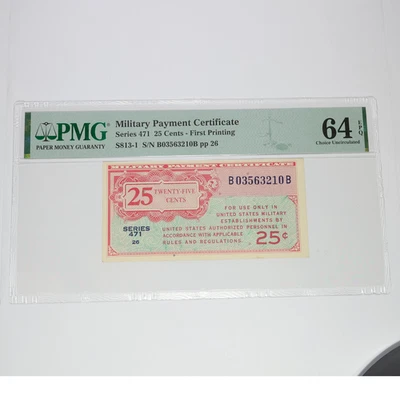 PMG UNC64 EPQ 25c Twenty Five Cents Military Payment Certificate 471 MPC #57242F - Image 1 of 3