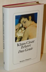 Klaus Cäsar Zehrer - DAS GENIE | Roman Hardcover Diogenes M.-Ex. UNGELESEN - Picture 1 of 7