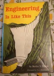 Engineering Is Like This (Bertha S. Dodge - 1963) First ed HCDJ Ex lib Scarce - Imagen 1 de 7
