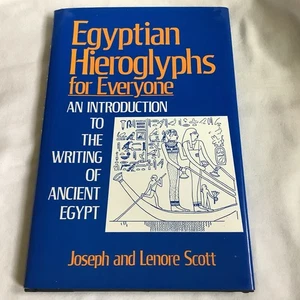 Egyptian Hieroglyphs for Everyone by Joseph & Lenore Scott (1993 HC) - LIKE NEW! - Imagen 1 de 10