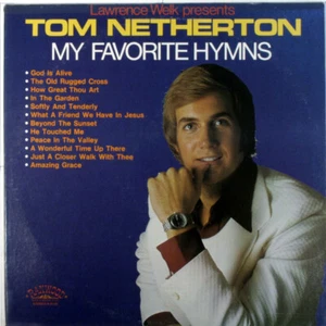 Tom Netherton - Meine Lieblingshymnen - Bild 1 von 1
