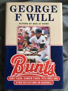 Bunts : Reflections on Baseball by George F. Will (1998, Hardcover)