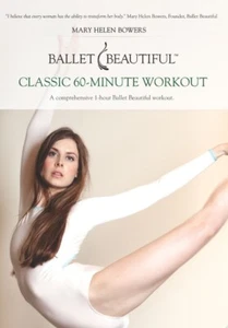 Ballet Beautiful Classic 60 Minute Workout Mary Helen Bowers New Workout Sealed - Imagen 1 de 2