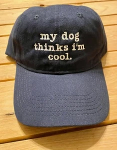 My dog thinks i'm cool    Navy blue cotton twill cap - Picture 1 of 2
