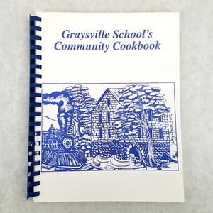 Graysville School's Community Cookbook, Catoosa County GA Georgia - Imagen 1 de 8