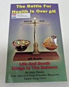 The Battle For Health Is Over pH PB Book Gary Tunsky Acid Food Cell Disease Cure - Picture 1 of 4