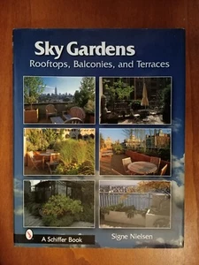 Signe Nielsen – SKY GARDENS (ROOFTOPS, BALCONIES AND TERRACES) (2004) - Foto 1 di 2