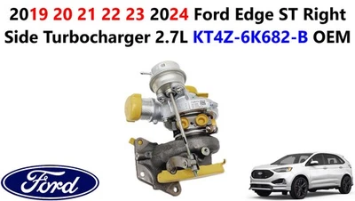 2019 20 21 22 23 2024 Ford Edge ST Right Side Turbocharger 2.7L KT4Z-6K682-B - Image 1 of 4