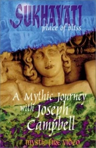 Sukhavati Place of Bliss A Mythic Journey with Joseph Campbell ~ DVD *NEW, RARE* - Picture 1 of 2