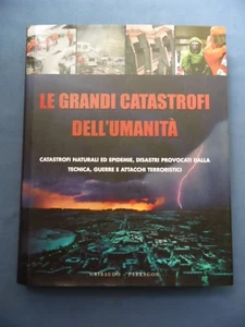 Grandi Catastrofi Dell'umanita' Epidemie Disastri Guerre Attacchi Terroristici - Picture 1 of 6