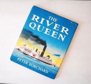The River Queen Peter Burchard 1957 First Printing HC Vintage Children Book - Picture 1 of 3