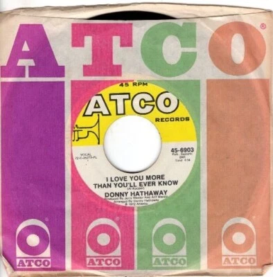 Donnie Hathaway - I Love You More Than You'll Ever Know / Lord Help Me 7" 45 — 第 1/4 张图片