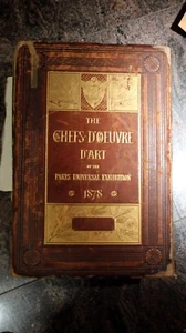 D'art of the Paris Exhibition 1878 Chefs-D'Oeuvre Hard Cover 17" x 12" - Imagen 1 de 12