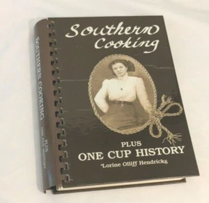 Southern Cooking plus 1 cup cookbook 1991 Lorine Olliff Hendricks signed Georgia - Picture 1 of 12