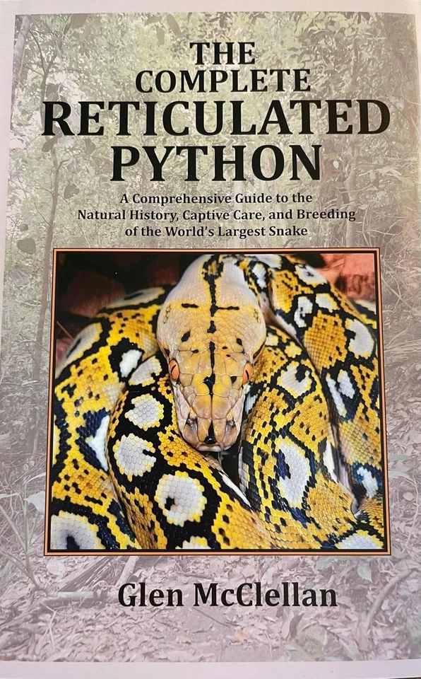 The Complete Reticulated Python: A Comprehensive Guide to the Care, Breeding... Foto 1 de 1