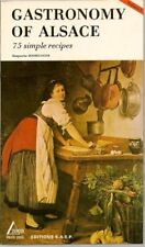 Gastronomy of Alsace: 75 Simple Recipes