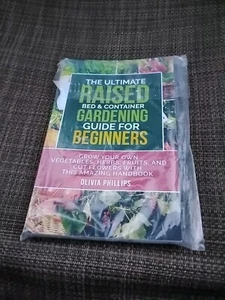 The Ultimate Raised Bed & Container Gardening Guide for Beginners: Grow Your Own - Picture 1 of 2