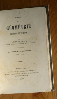 Livre scolaire ancien COURS DE GÉOMÉTRIE THÉORIQUE ET PRATIQUE 1844 - Photo 1/4
