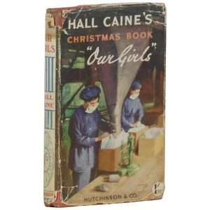 Hall Caine / Our Girls Their Work for the War 1st Edition 1916 - Imagen 1 de 5