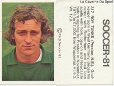 317 ROY TUNKS PRESTON NORTH END STICKER ENGLAND SOCCER STARS 1981 FKS PUBLISHER