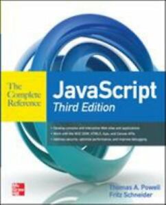 JavaScript The Complete Reference 3rd Edition Powell, Thomas Very Good
