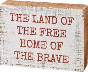 Primitives by Kathy Block Sign-The Land of The Free Home Of The Brave NEW - Picture 1 of 2