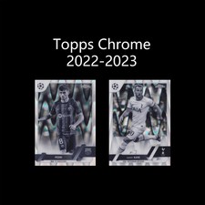 Topps 2022-2023 2022-23 2022/2023 22/23 Chrome U FOOTBALL SOCCER CARD BASE 2-3