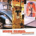 Beyond Istanbul (CD)