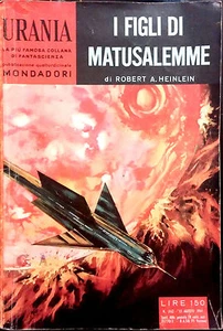 I FIGLI DI MATUSALEMME DI ROBERT A. HEINLEIN. 15-08-1961. PUBBL. QINDICINALE - Picture 1 of 1