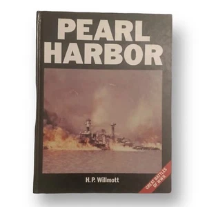 Pearl Harbor | H. Wilmot | 1990 | Hardcover | Great Battles of WWII - Picture 1 of 5