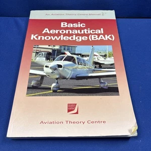Basic Aeronautical Knowledge (BAK) Manual Guide Aviation Theory Centre - Picture 1 of 5