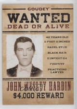 2022 Upper Deck Goudey Wild West Weekly Wanted Variant John Wesley Hardin 4rs