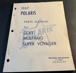 ORIGINAL 1967 POLARIS SNOWMOBILE COLT,MUSTANG,SUPER VOYAGER PARTS MANUAL (381)