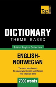 Andrey Taranov Theme-based dictionary British English-Norwegian - 70 (Paperback)