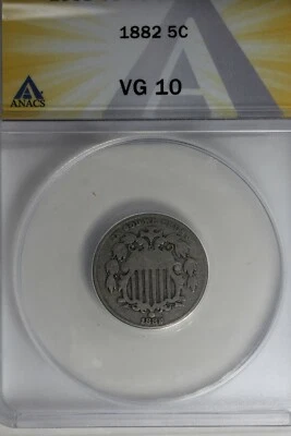1882  .05   ANACS   VG 10       Shield Nickel, First Nickels - Image 1 of 2
