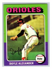 1975 Topps Doyle Alexander Baltimore Orioles #491 (KCR)