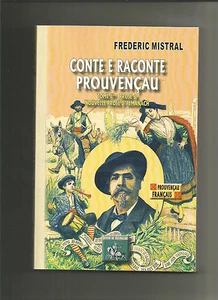 Contes e racontes prouvençaus : Tome 1, Prose - Foto 1 di 1