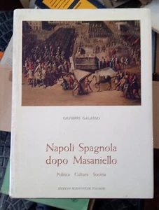 Giuseppe Galasso Napoli Spagnola dopo Masaniello Polica Cultura Società - Picture 1 of 1