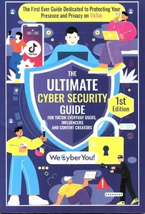 The Ultimate Cyber Security Guide for TikTok - PB 2024 - 1st Edition - Picture 1 of 2